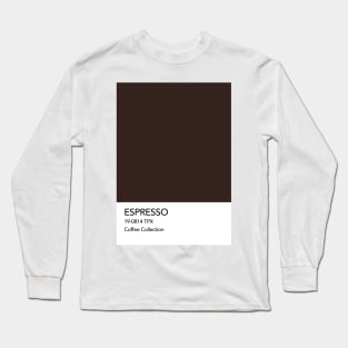 Espresso Pantone Colour Long Sleeve T-Shirt